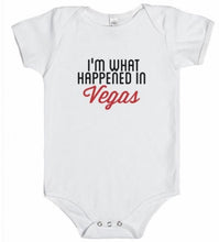 Load image into Gallery viewer, I’m What  Happened In Vegas Onesie