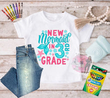 Load image into Gallery viewer, New Mermaid Back to school T-shirt