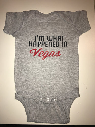 I’m What  Happened In Vegas Onesie