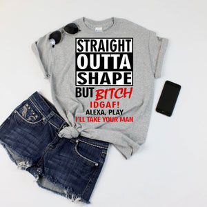 Straight Outta Shape T-shirt