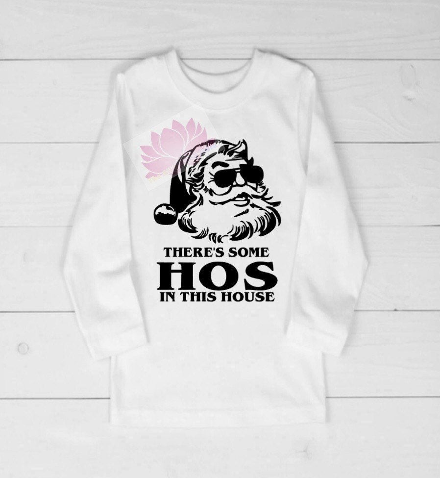 Santa Sweatshirt, Funny Santa Sweatshirt, There’s some Ho’s in this house Sweatshirt