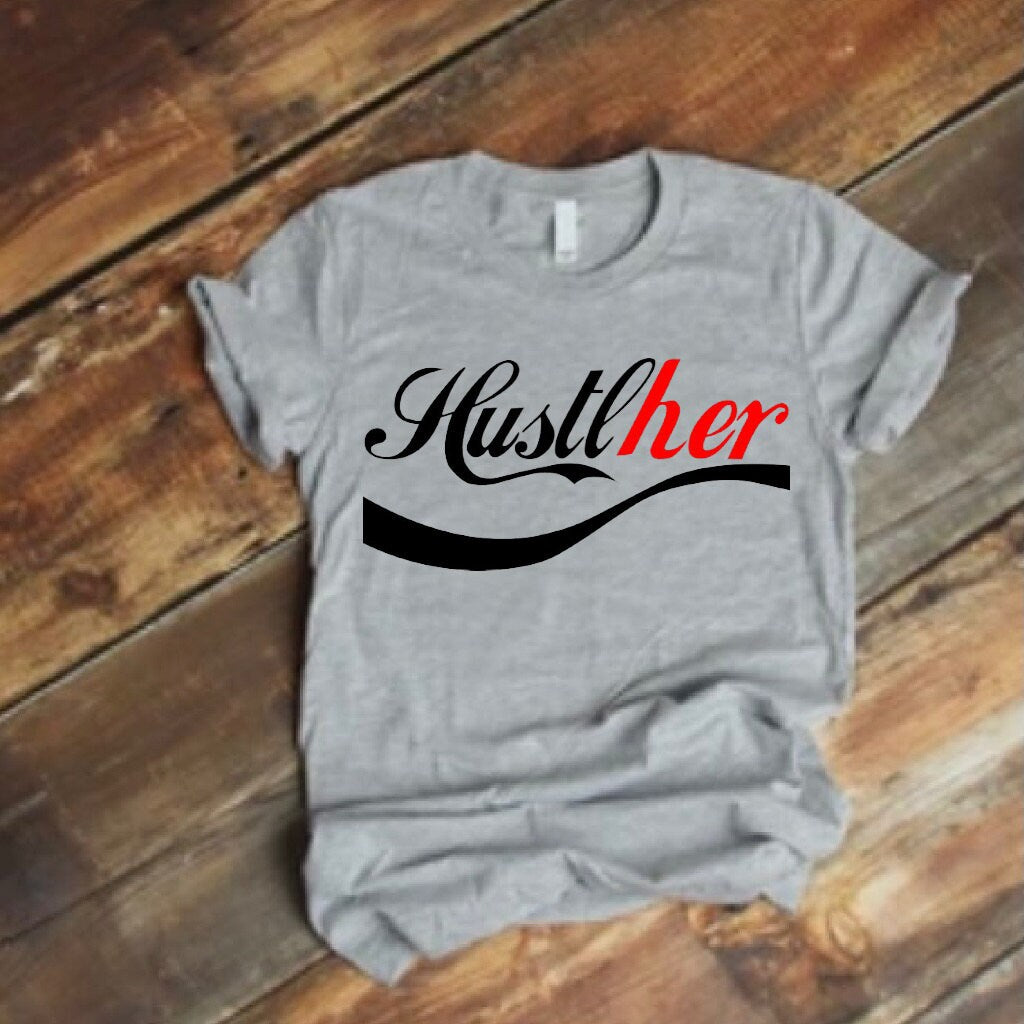 Hustle Her T-shirt