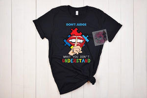 Autism Don’t Judge What You Don’t Know T-shirt, Autism Awareness T-shirt