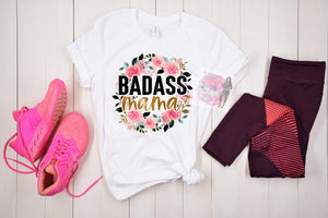 Bad Ass Mama T-shirt