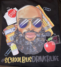 Load image into Gallery viewer, Bus Driver Life T-shirt