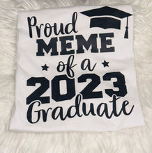 Load image into Gallery viewer, Proud Mom of a 2023 Graduate, Class of 2023 Family Graduation Shirts, Proud Dad of a 2023 Graduate, Proud Family Shirt, Graduation Shirt