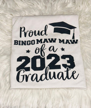 Load image into Gallery viewer, Proud Mom of a 2023 Graduate, Class of 2023 Family Graduation Shirts, Proud Dad of a 2023 Graduate, Proud Family Shirt, Graduation Shirt