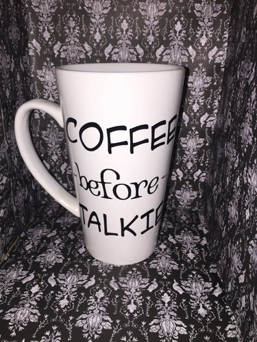 16oz Coffee Before Talkie Mug