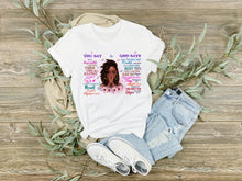 Load image into Gallery viewer, Inspirational T-shirt, God says you are, black women, black girl, black girl you are beautiful, you are strong, you are enough,